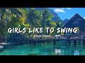 GIRLS LIKE TO SWING SUNDHI CHAUHAN Bollywoodsongs Bollywood Songs Lyrics Lyricssong Status