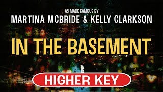 In The Basement (Karaoke Higher Key) - Martina McBride feat. Kelly Clarkson