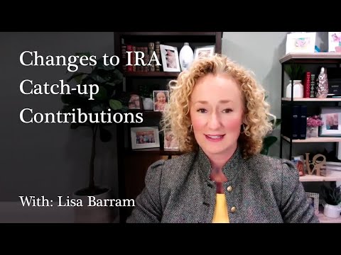 IRA and 401k Catch-Up Contributions: Secure Act 2.0 Explained