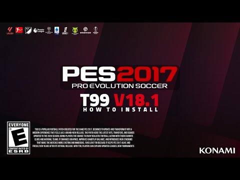 PES 2017 T99 PATCH V18.1 SEASON 2026 TUTORIAL
