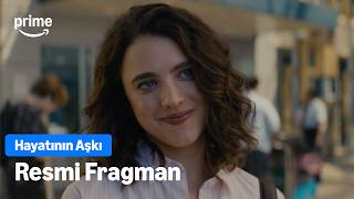 Hayatının Aşkı | Resmi Fragman | Prime Video Türkiye