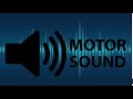 Motor Sound Effect