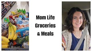 Mom Life Groceries & Meals