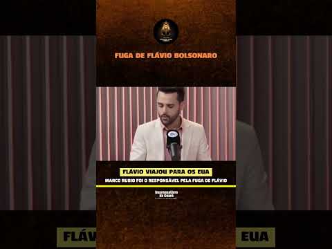Marco Rubio arquitetou a fuga de Flávio Bolsonaro
