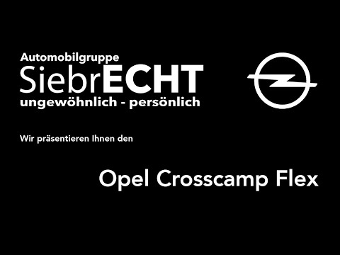 Herzlichen Glückwunsch zu Deinem neuen Opel Crosscamp Flex