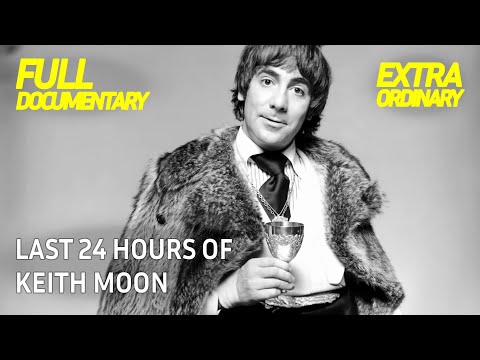 Keith Moon Final 24 Hours | Extraordinary Documentary