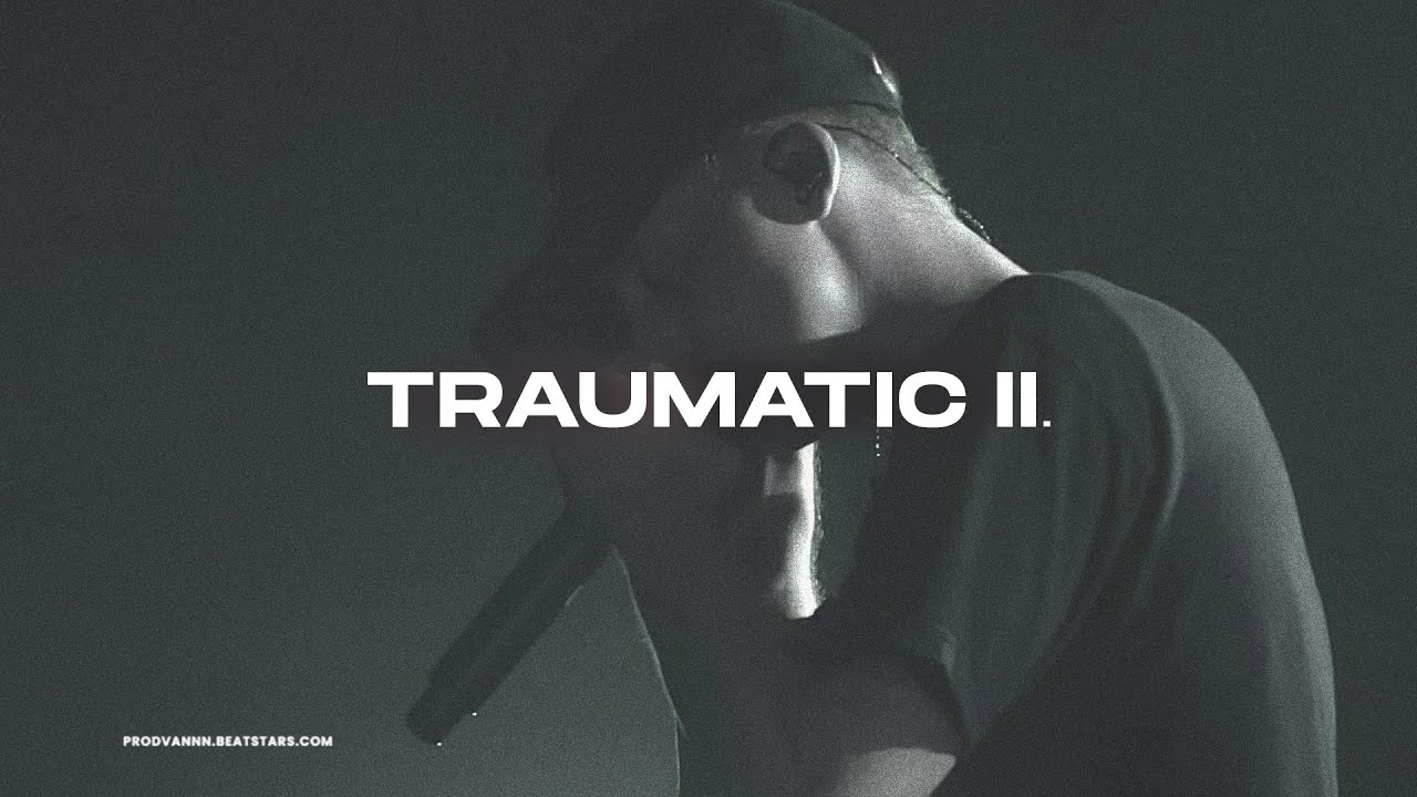 Cinematic NF Type Beat - Traumatic Pt. II