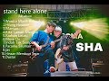 SHA Stand Here Alone Full Album 2022 No Iklan