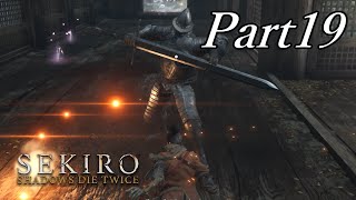 もう超合金なんよ【SEKIRO】#19