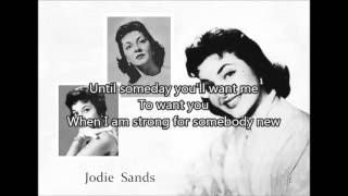 JODIE SANDS - Someday (You&#39;ll Want Me To Want You)(1958) with lyrics