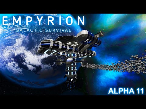 ALPHA 11 IS HERE! | Empyrion Galactic Survival | MASSIVE UPDATE | CPU, Flight Model, aerodynamics +