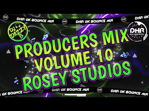 Dj Dazzy B - Producers Mix Vol 10 - Rosey Studios - 🔥DHR Bounce DJ Mix 2026🔥