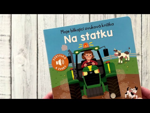 Na farmě u Terezy – Kniha se zvuky a blikajícími světýlky pro děti