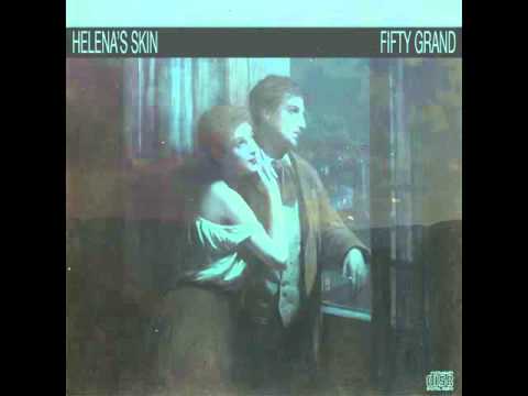 Fifty Grand -  Helena's Skin (KELLBENDER Remix)