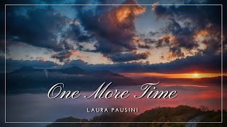 Laura Pausini - One More Time (Lyrics)