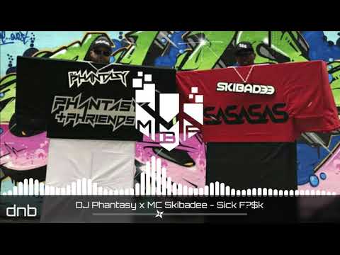 DJ Phantasy x MC Skibadee - Sick F?$k