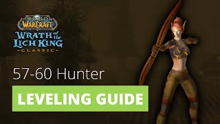 WOTLK Classic Pre-Patch Hunter Level 57-60