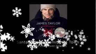 Santa Claus Is Coming To Town - James Taylor at Christmas