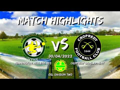 Kennington Ath Res vs Cropredy Devs - MATCH HIGHLIGHTS 30/04/2022