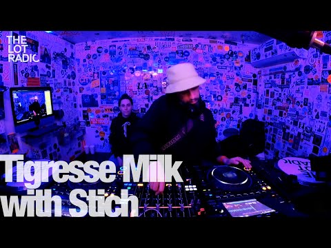 Tigresse Milk with Stich @TheLotRadio  01-14-2023