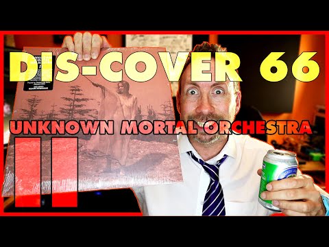 Listening to Unknown Mortal Orchestra - II for the first time