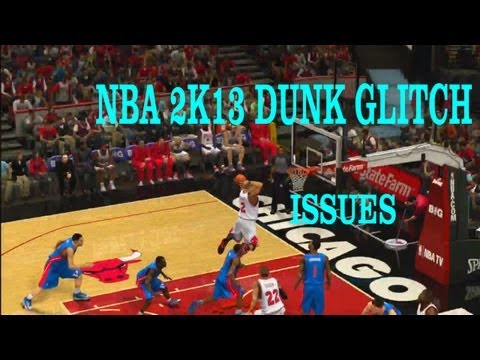 NBA 2K13 Dunk Glitch Issues