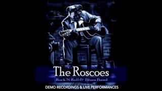 Going Back To Lousiana (Remastered) - The Roscoes Live