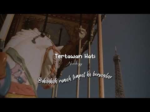 Tertawan Hati // slowed + reverb +  Lyrics [ Tik Tok Version ]