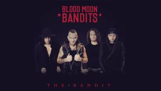 Blood Moon Bandits - The Bandit
