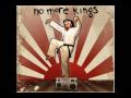 No More Kings - Grand Experiment