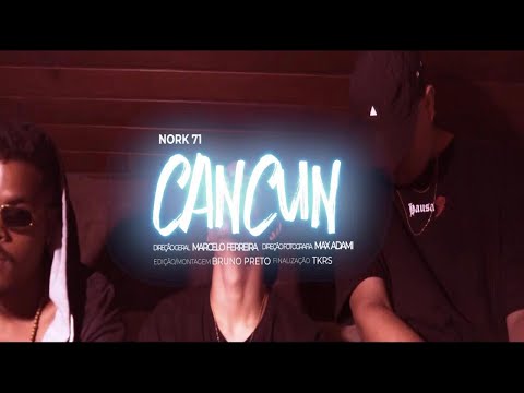 Nork 71 - CANCUN Feat. Klyn (Recayd Mob)