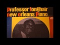 Tipitina - Professor Longhair (Original Atlantic Recording)