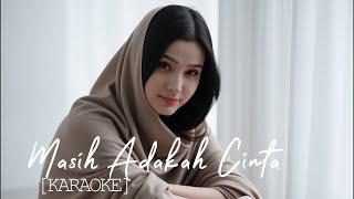 Download lagu MASIH ADAKAH CINTA - MUCHSIN ALATAS [KARAOKE BY Emoura] mp3