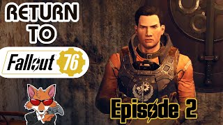 Return to Fallout 76 (2024) Episode 2 - Forging Trust