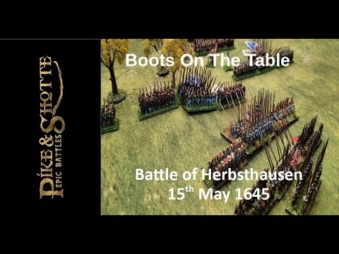 Pike and Shotte Epic Battles: The Battle of Herbsthausen 15th May 1645