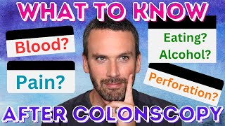 Common QUESTIONS Patients Ask AFTER Their COLONOSCOPY