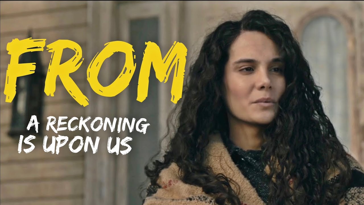 FROM Season 3 Episode 6 A RECKONING is upon us Breakdown Theories Deep Dive