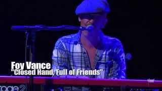 Foy Vance - &quot;Closed Hand, Full of Friends&quot; (eTown webisode #677)
