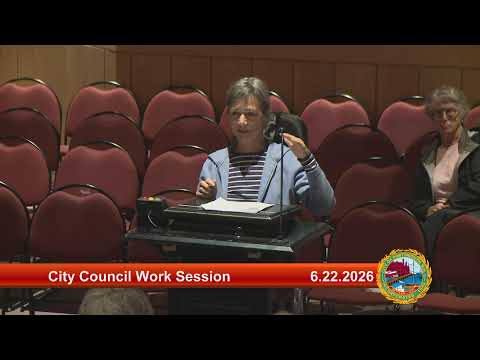 6.22.2026 City Council Work Session