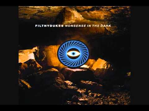 Filthy Dukes - Somewhere at Sea
