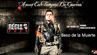 Regulo Caro - El Beso de La Muerte (Estudio 2012)