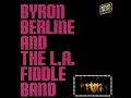 Byron Berline & The L. A. Fiddle Band [1980] - Byron Berline & The L. A. Fiddle Band
