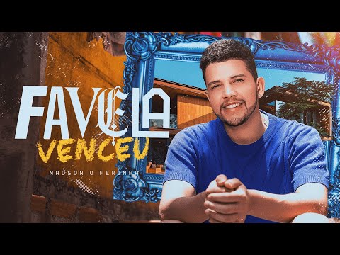 Nadson O Ferinha - Favela Venceu (Clipe Oficial)