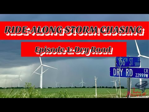 Ride-Along Storm Chasing S1Ep1 "A Dry Road"