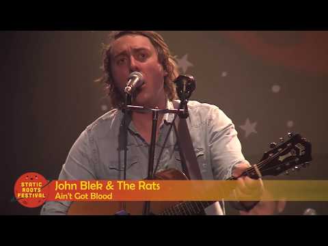 John Blek & The Rats - Ain't Got Blood (Static Roots Festival 2017)