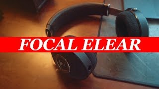 This Cost $800?! - Focal Elear Review