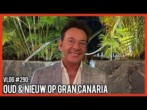 OUD & NIEUW OP GRAN CANARIA - GERARD JOLING - VLOG #290