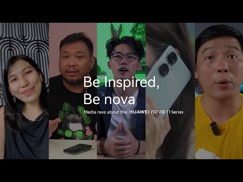 Tech experts review the HUAWEI nova 11 series
