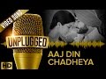 Saif Ali Khan | Aaj Din Chadheya UNPLUGGED | Pritam feat. Harshdeep Kaur & Irshad Kamil