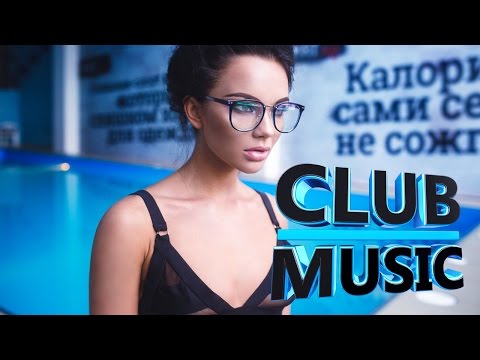 New Best Club Dance Music Mashups Remixes Mix 2017 - Dance MEGAMIX - CLUB MUSIC